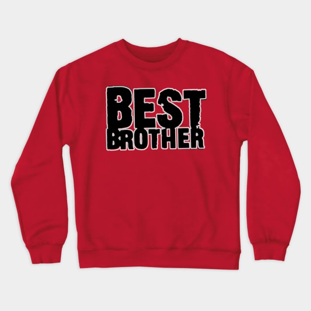 best brother Crewneck Sweatshirt by manuvila